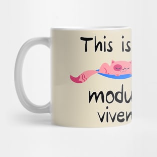 This is my modus vivendi Mug